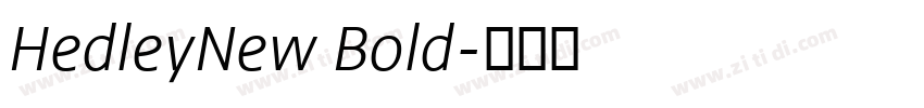 HedleyNew Bold字体转换